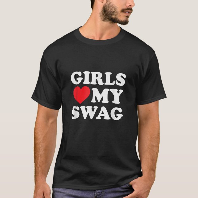 Camiseta Los chicas aman a mi swag (Anverso)