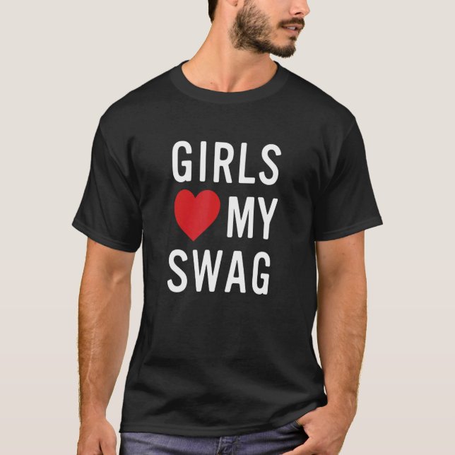 Camiseta Los chicas aman a mi swag (Anverso)