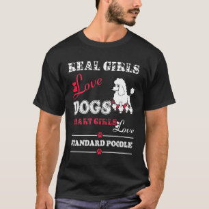 Camiseta Los chicas aman al perro caniche estándar