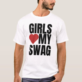 Camiseta Los chicas aman mi swag