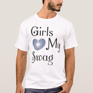 Camiseta Los chicas aman mi swag