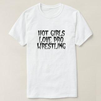 Camiseta Los Chicas calientes aman la lucha contra la camis
