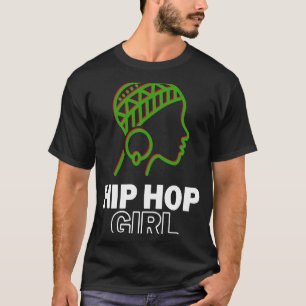 Camiseta Los Chicas Chicas de Hip Hop también pueden rapear