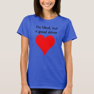 Camiseta Los chicas ciegos hacen discapacidades