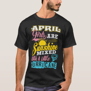 Camiseta Los Chicas De Abril Se Mezclan Con Un Poco De Hurr