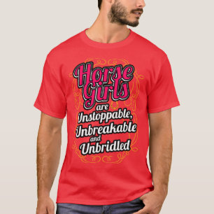 Camiseta Los Chicas De Caballo Son Imparables Inquebrantabl
