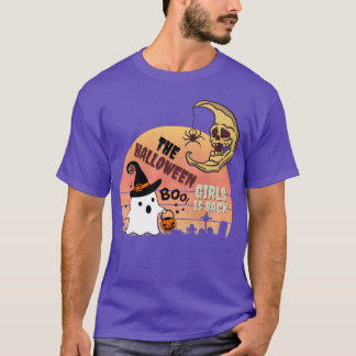 Camiseta Los chicas de Halloween están de vuelta como regal