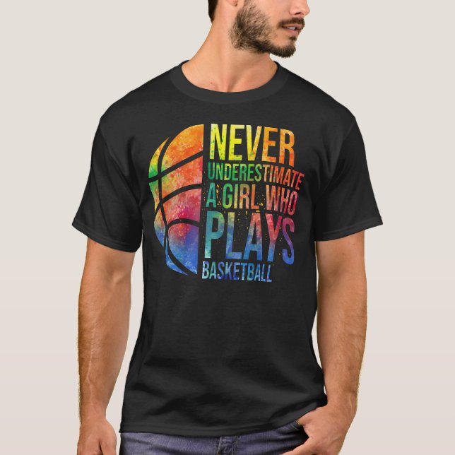 Camiseta Los Chicas De Hoops Nunca Subestiman A Un Chica Qu (Anverso)