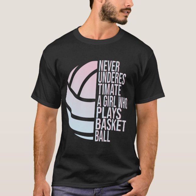 Camiseta Los Chicas De Hoops Nunca Subestiman A Un Chica Qu (Anverso)
