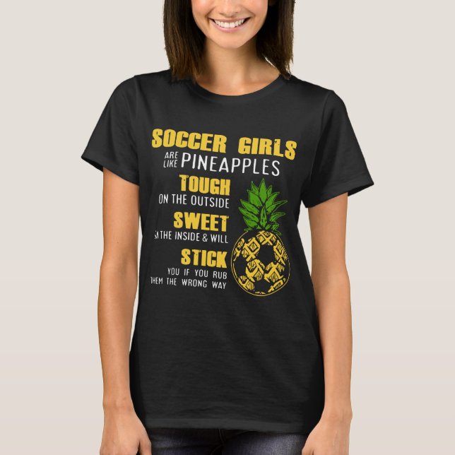 Camiseta los chicas del fútbol son como toush de las piñas (Anverso)