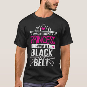 Camiseta Los chicas del karate olvidan a princesa Be una