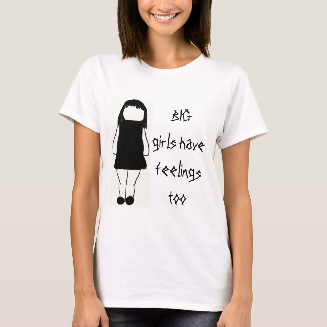 Camiseta Los chicas GRANDES tienen feelingstoo (Anverso)