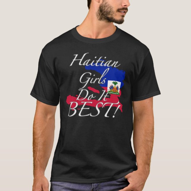 Camiseta ¡Los chicas haitianos lo hacen mejor! (Anverso)