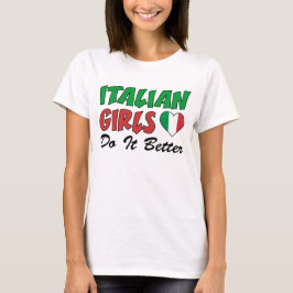 Camiseta Los Chicas italianos lo hacen mejor