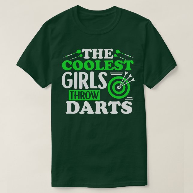Camiseta Los Chicas más fríos tiran a Darts Graciosos Dart  (Diseño del anverso)