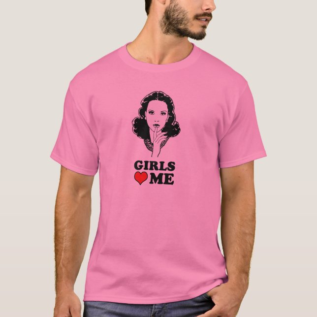 Camiseta Los chicas me aman (Anverso)