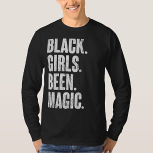 Camiseta Los Chicas negros fueron la magia Melanin música a