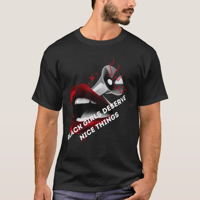 Camiseta Los Chicas negros merecen cosas buenas (Anverso)