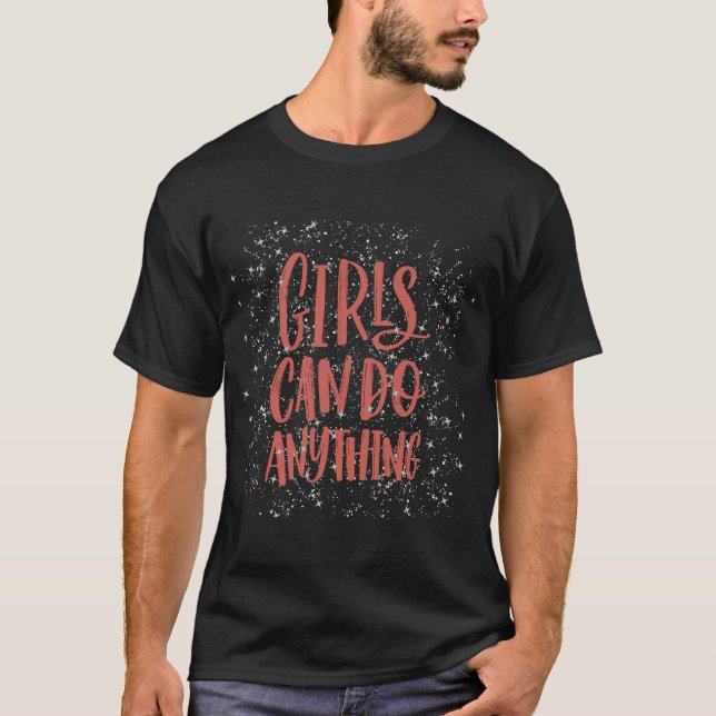 Camiseta LOS chicas PUEDEN HACER CUALQUIER COSA (Anverso)