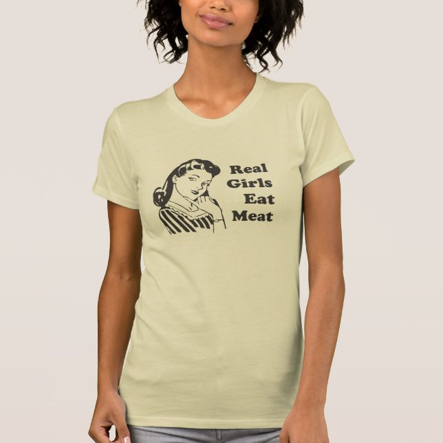Camiseta Los chicas reales comen la carne (Anverso)