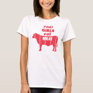 Camiseta Los chicas reales comen la carne