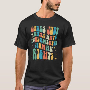 Camiseta Los Chicas retro solo quieren tener derechos funda