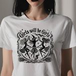 Camiseta Los chicas serán chicas<br><div class="desc">Los chicas serán chicas</div>