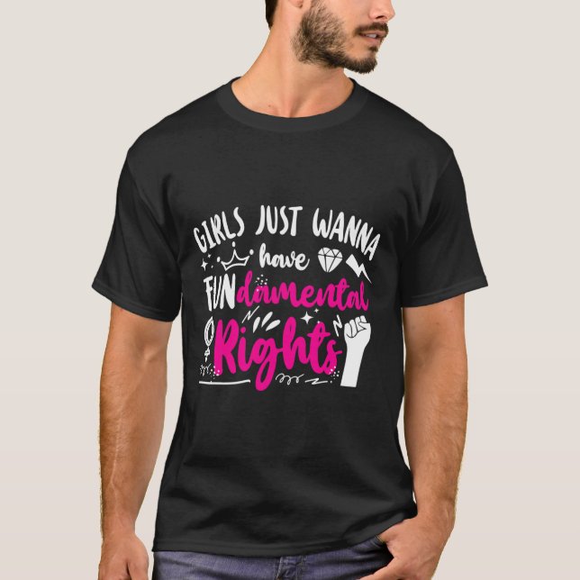 Camiseta Los chicas solo quieren tener derechos fundamental (Anverso)