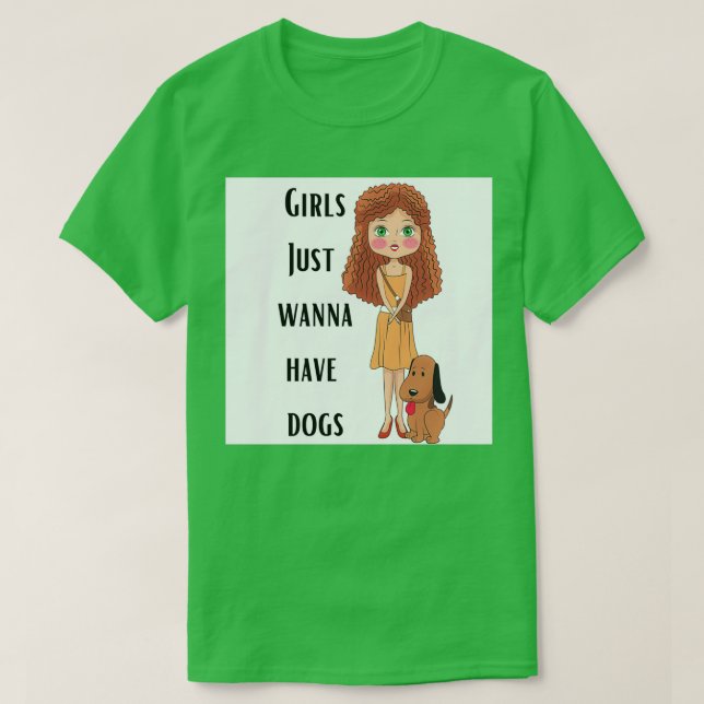 Camiseta Los chicas solo quieren tener perros 2 (Diseño del anverso)