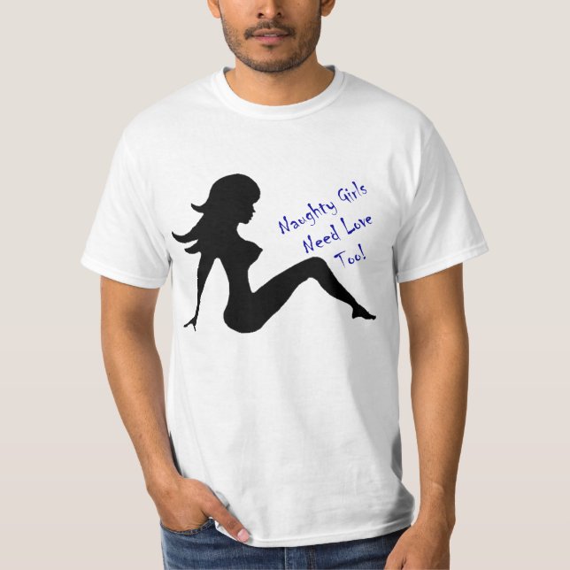 Camiseta ¡Los Chicas traviesos también necesitan amor! (Anverso)