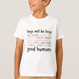 Camiseta Los chicos serán buenos humanos