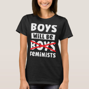 Camiseta Los chicos serán feministas y el feminismo apoya a
