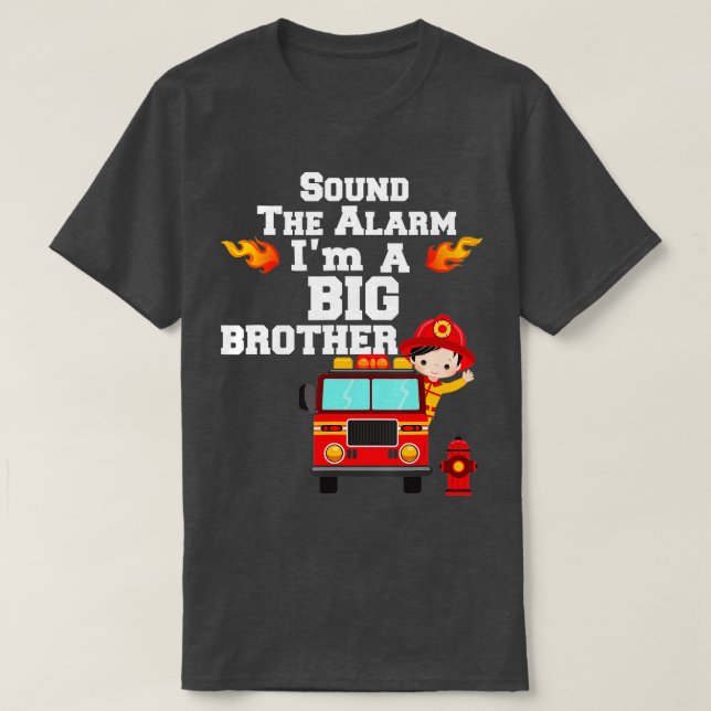 Camiseta Los Chicos Suenan La Alarma Soy Un Camión De Fuego (Diseño del anverso)