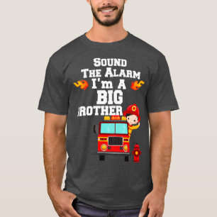 Camiseta Los Chicos Suenan La Alarma Soy Un Camión De Fuego