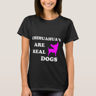 Camiseta Los chihuahua son perros reales T-Shirt