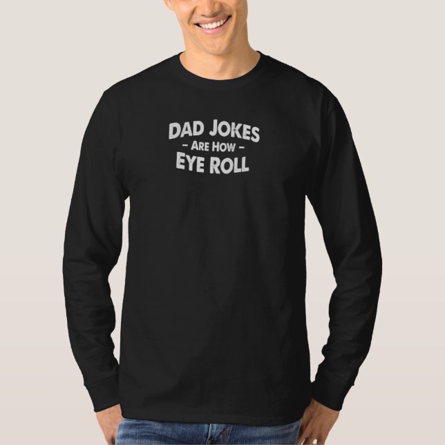 Camiseta Los Chistes De Papá Son Como El Papi De Los Ojos (Anverso)