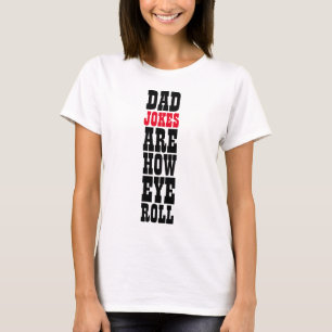CAMISETA LOS CHISTES DE PAPÁ SON CÓMO RUI DO TYPOGRAPHY