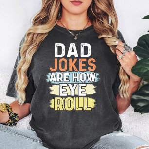 Camiseta Los chistes de papá son divertidos, cita sarcástic