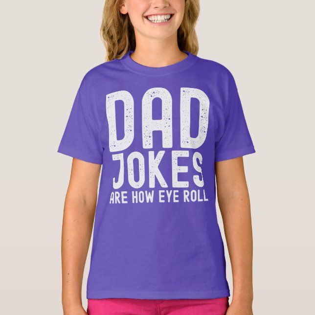 Camiseta Los Chistes de papá son la cita del Día de los Pad (Anverso)