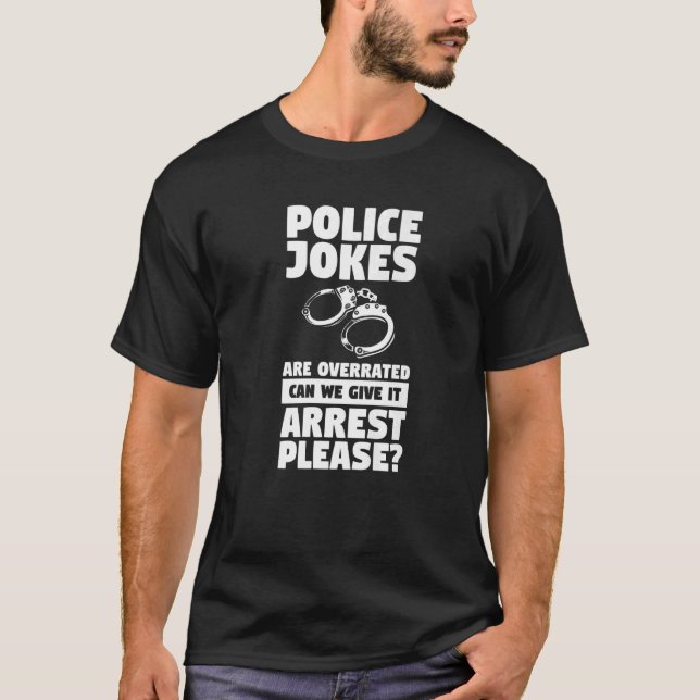 Camiseta Los Chistes de policía están sobrevalorados ¿Podem (Anverso)