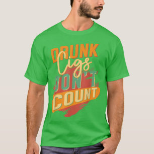 Camiseta Los cigarros borrachos no cuentan el té gracioso d