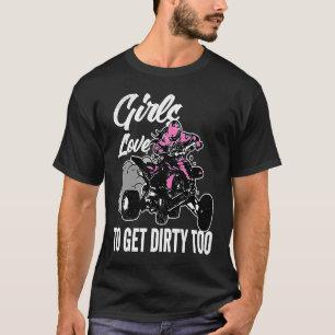 Camiseta Los clásicos Chicas ingeniosos adoran ponerse suci