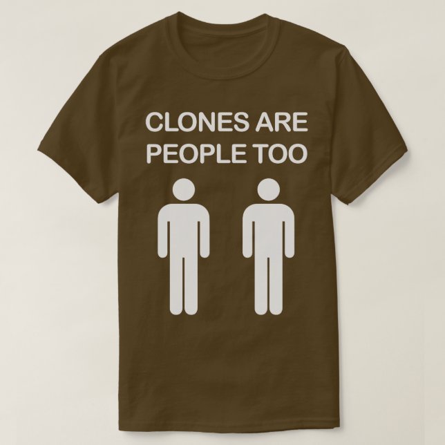 Camiseta Los clones también son personas (Diseño del anverso)