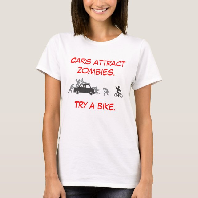 Camiseta Los coches atraen a zombis (Anverso)