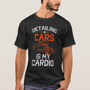 Camiseta Los Coches Detailing De Auto Detailer Son Mi Ca