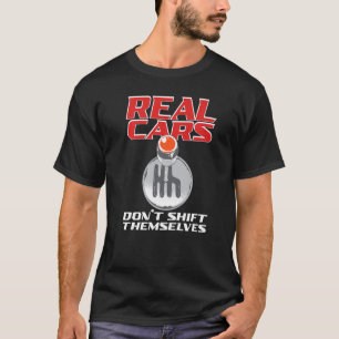 Camiseta Los coches Rea no se desplazan por sí mismos Las p