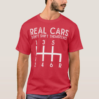 Camiseta Los coches reales no cambian solos amigo del stick