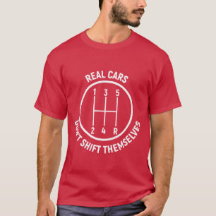 Camiseta Los coches reales no cambian solos Regalo de carre