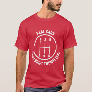 Camiseta Los coches reales no cambian solos Regalo de carre