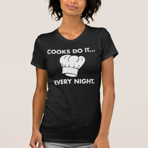 Camiseta Los cocineros lo hacen... todas las noches